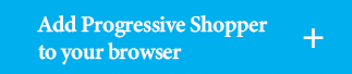 Add Progressive Shopper to your browser